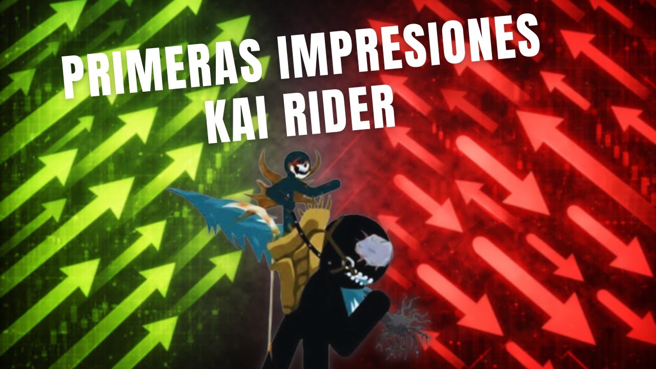 Probe al Don Kai Rider(Preludio) / Opinion / Info / [Stick War Saga]