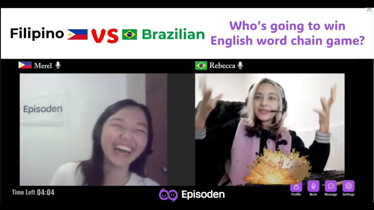 Brazilian VS. Filipino, who’s gonna win English word chain game?