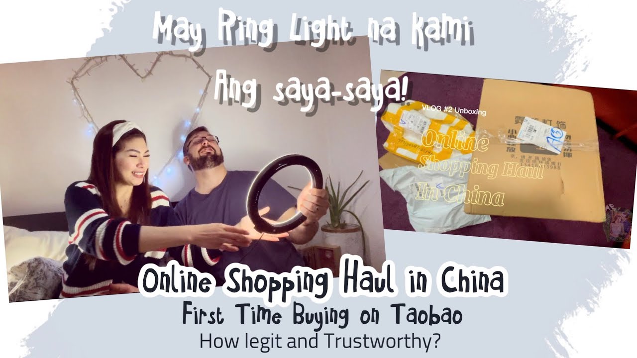 Online Shopping Haul in China. First Time Buying on Taobao. #Unboxingvlog #Howlegitandtrustworthy