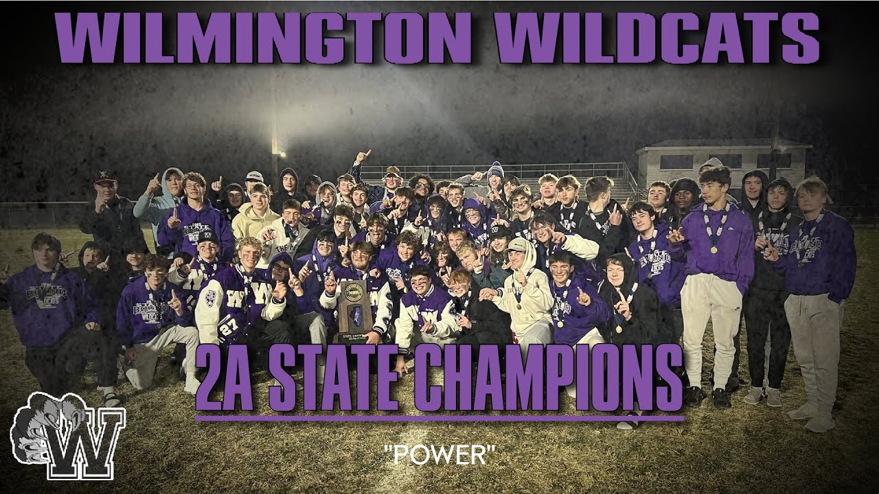 2025 Wilmington Wildcats 2A State Champions - POWER