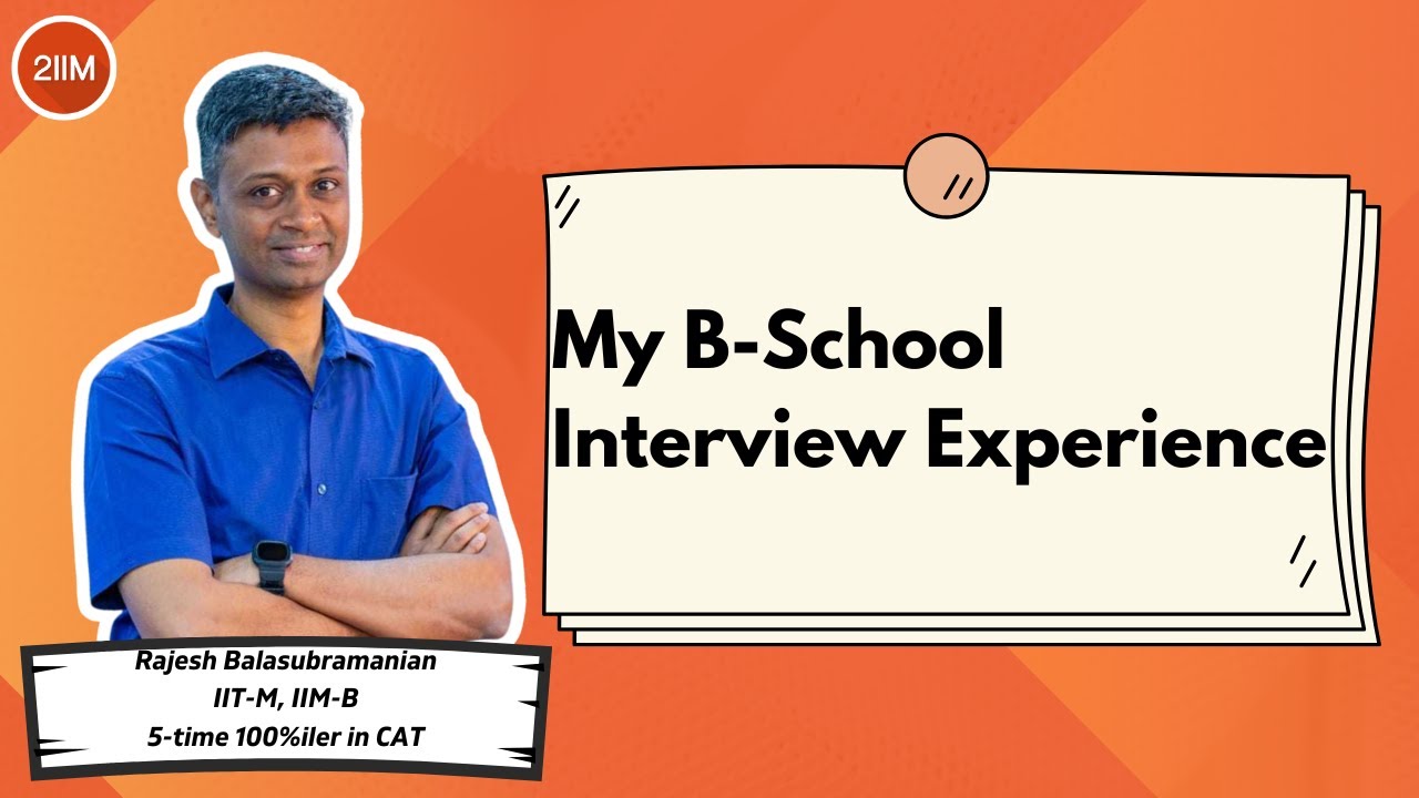 How was Rajesh sir's B-school interview experience | IIM Interviews | 2IIM