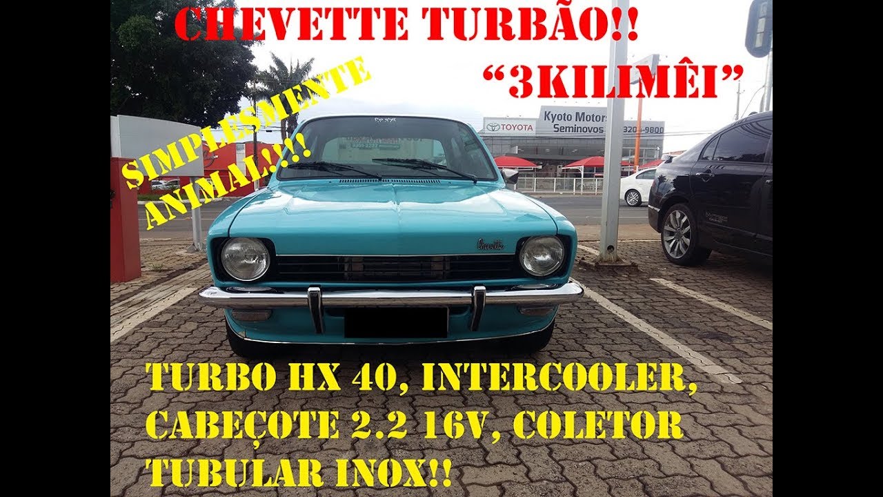 CHEVETTE TURBO FECHANDO PAINEL!!!! SIMPLESMENTE INSANO!! HX40, CABEÇOTE 16V, ETC!!