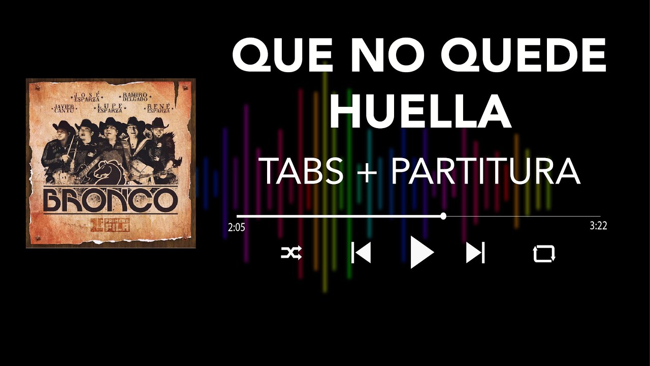 Bronco - Que No Quede Huella ft. León Larregui (Bass Cover/ Tabs + Partitura + Acordes)