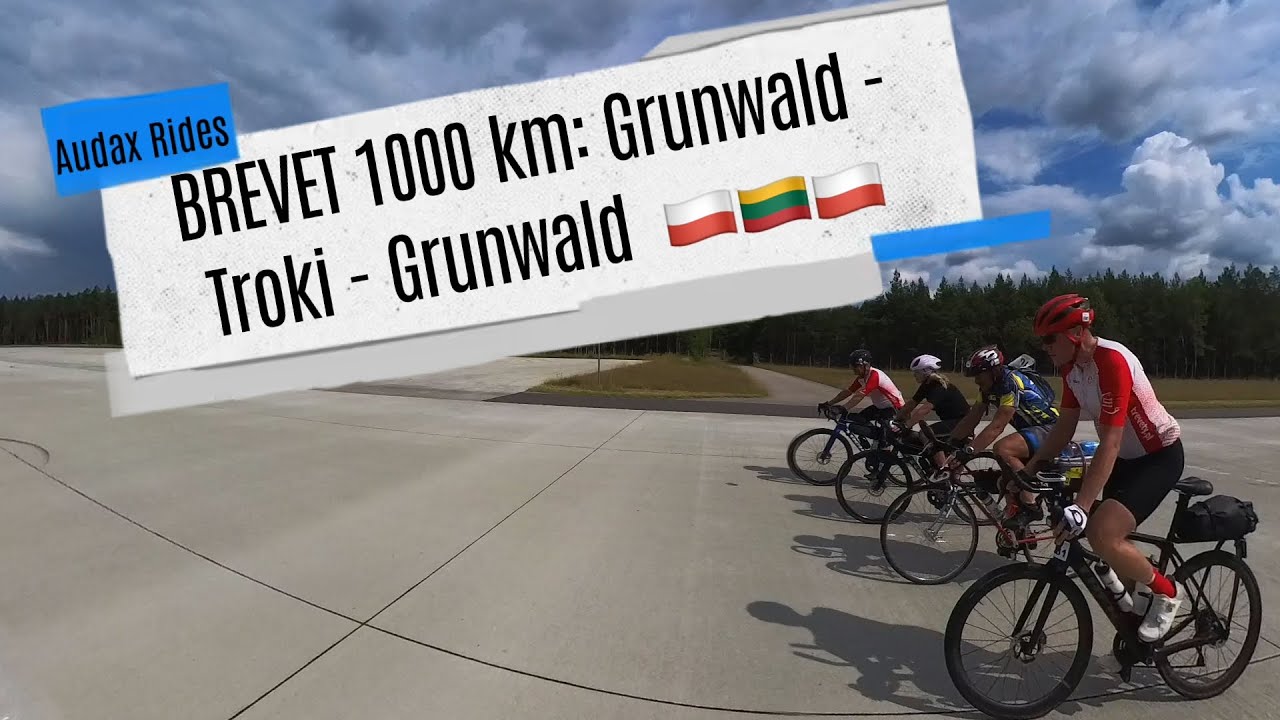Brevet 1000 km | Grunwald - Troki - Grunwald  🇵🇱🇱🇹 2025