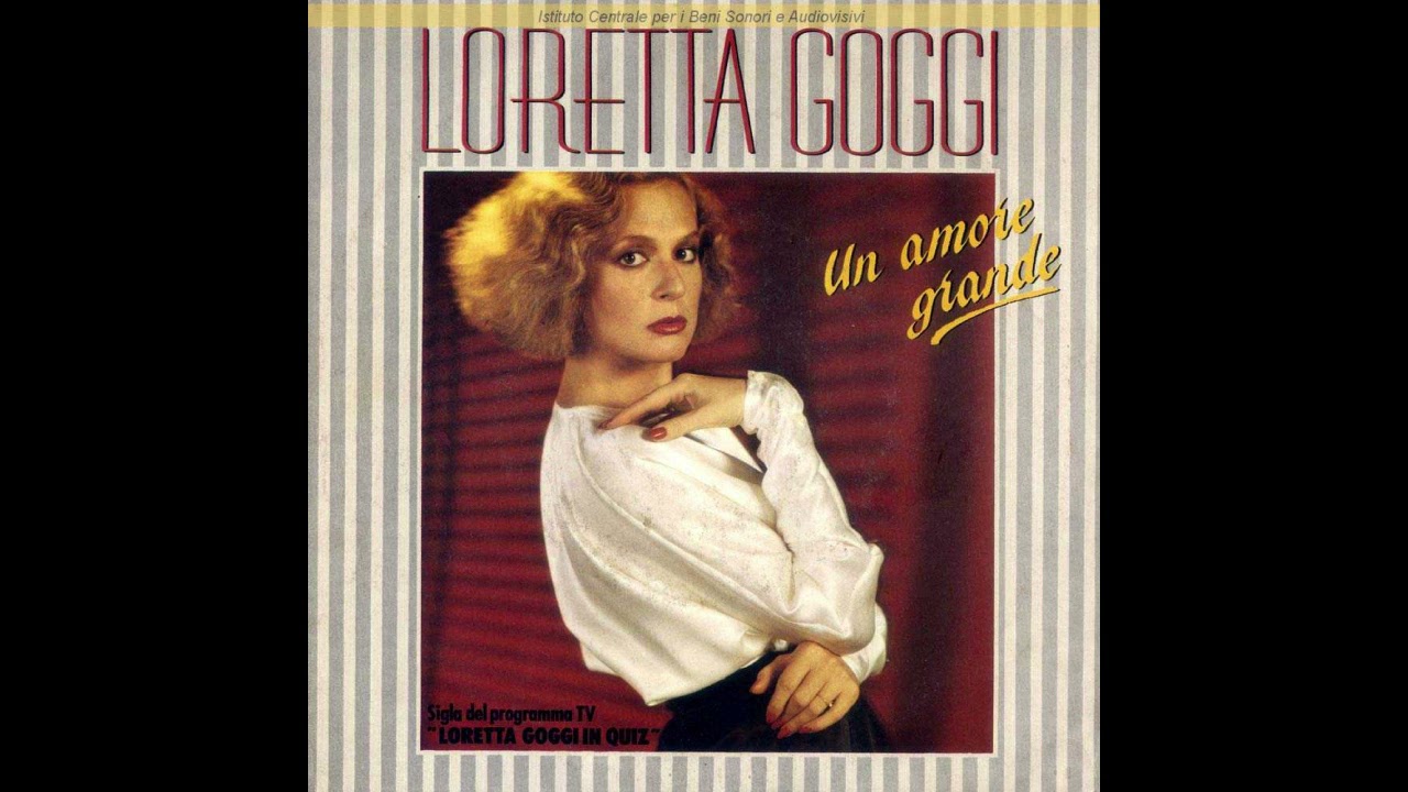 Loretta Goggi - Un amore grande