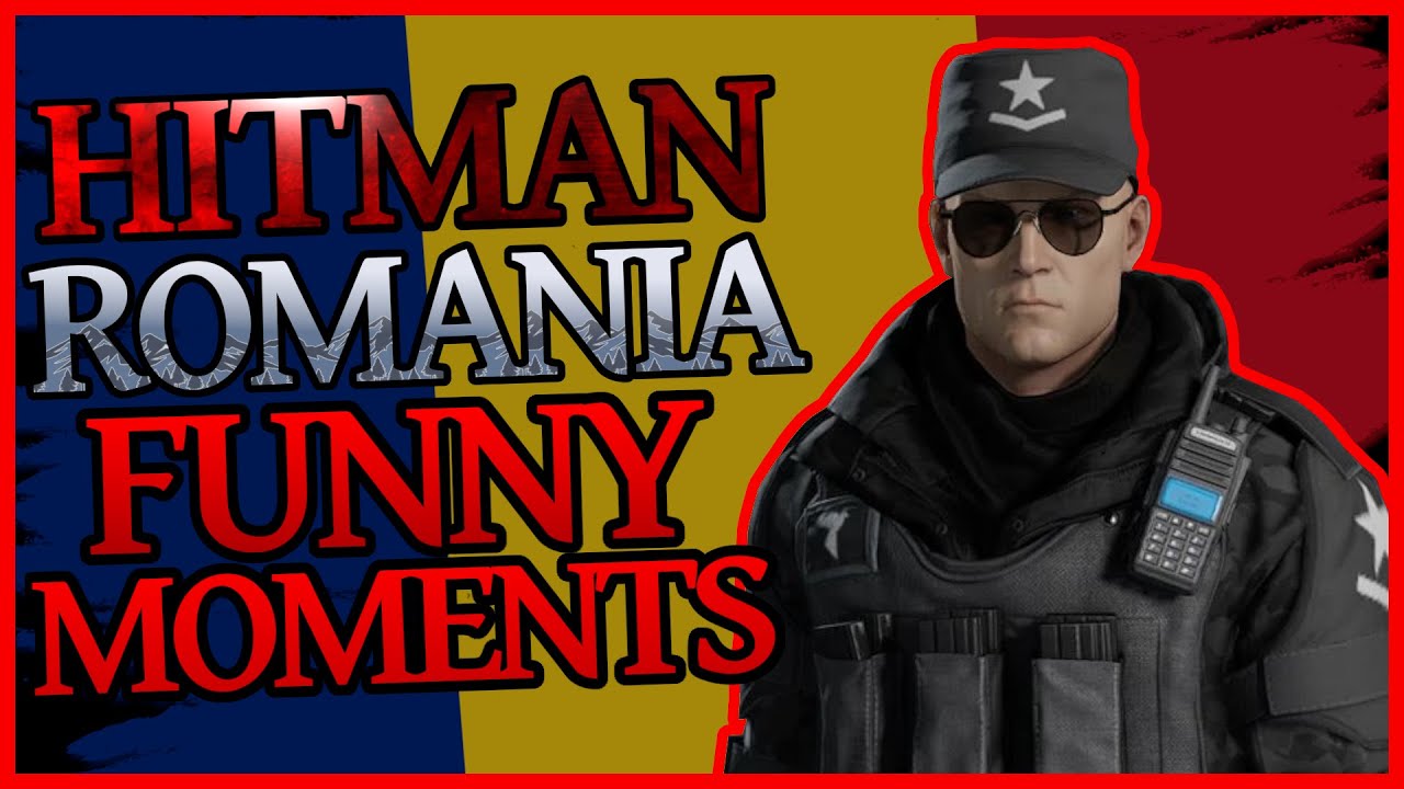KILL COMMANDER - Hitman Funny Moments in Romania