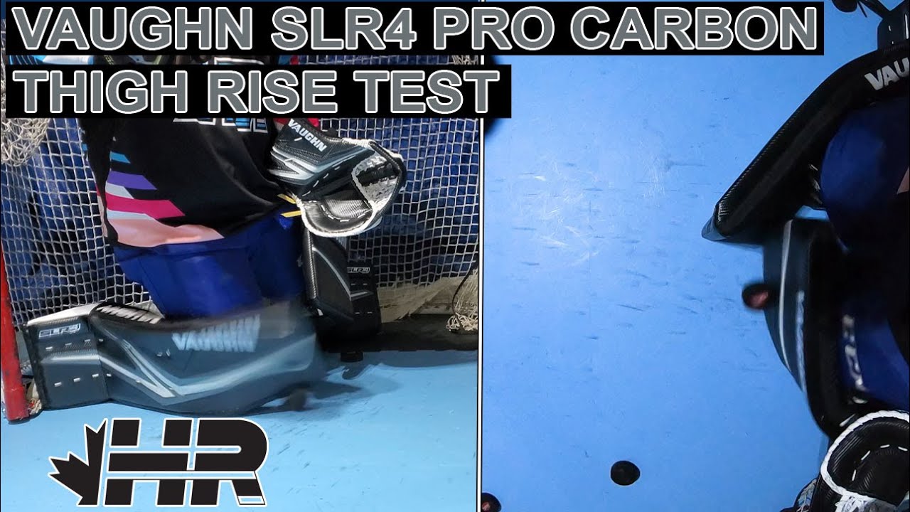Vaughn SLR 4 Pro Carbon goalie pad puck machine thigh rise test