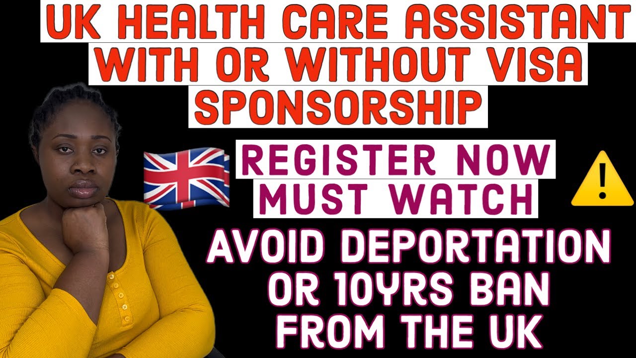 UK HEALTH CARE ASSISTANT WITH OR WITHOUT  SPONSORSHIP REGISTER NOW AVIOD 10YEARS BAN OR DEPORTATION!