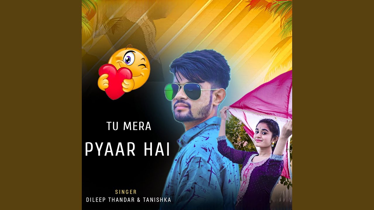 Tu Mera Pyaar Hai