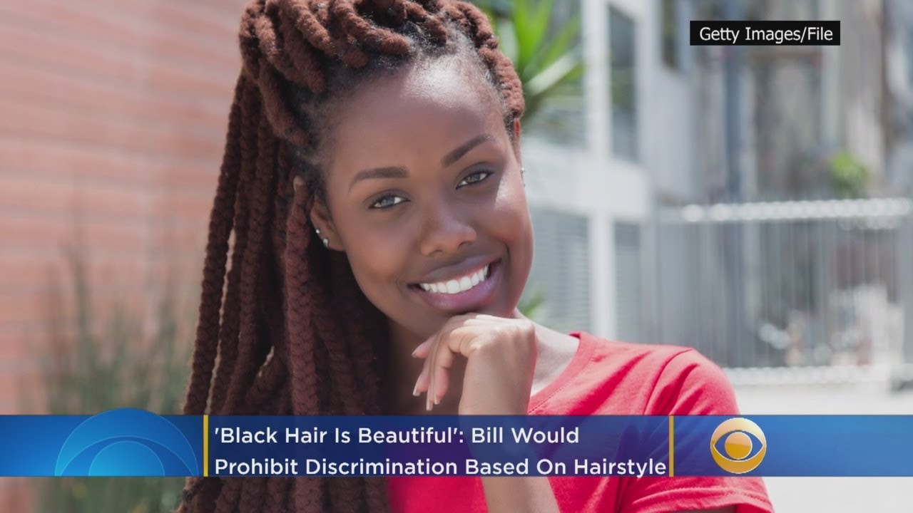 'Black Hair Is Beautiful': Bill Would Prohibit Discrimination Based On Hairstyle