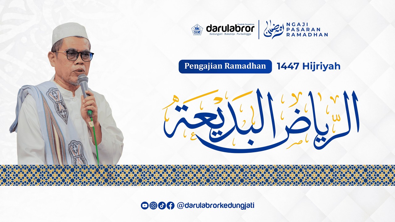 🔴[ LIVE ] PENGAJIAN PASARAN RAMADHAN || KITAB RIYADHUL BADI'AH ||  EDISI RAMADHAN 1447 H. (Vol. 7)