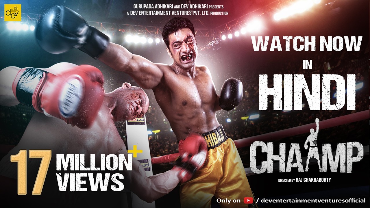 Chaamp - Hindi Dubbed Full Movie | Dev | Rukmini Maitra | Raj Chakroborty | Jeet Gannguli
