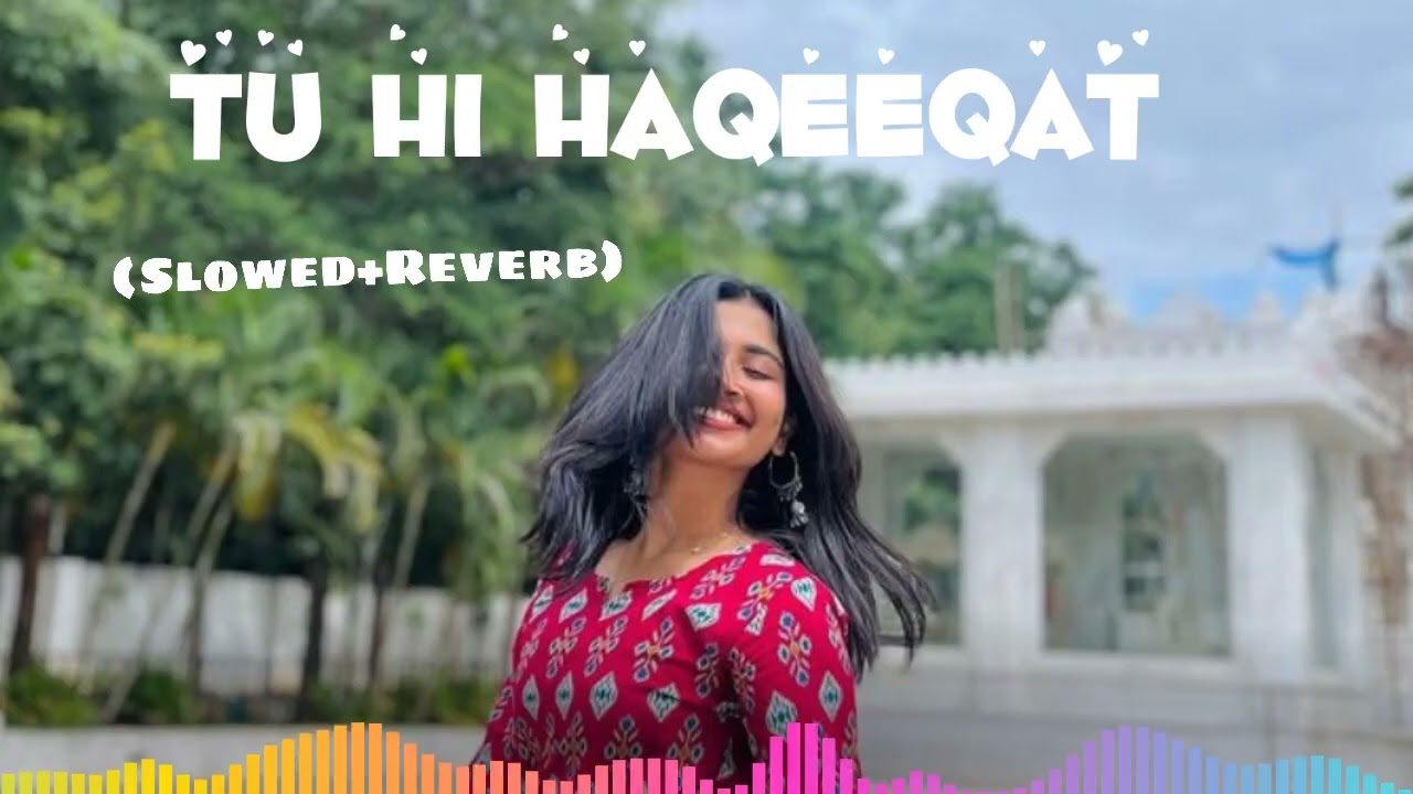 Tu Hi Haqeeqat | Lofisong | Lofivibes | Lofi-version | Kids voice #kidsvoice 