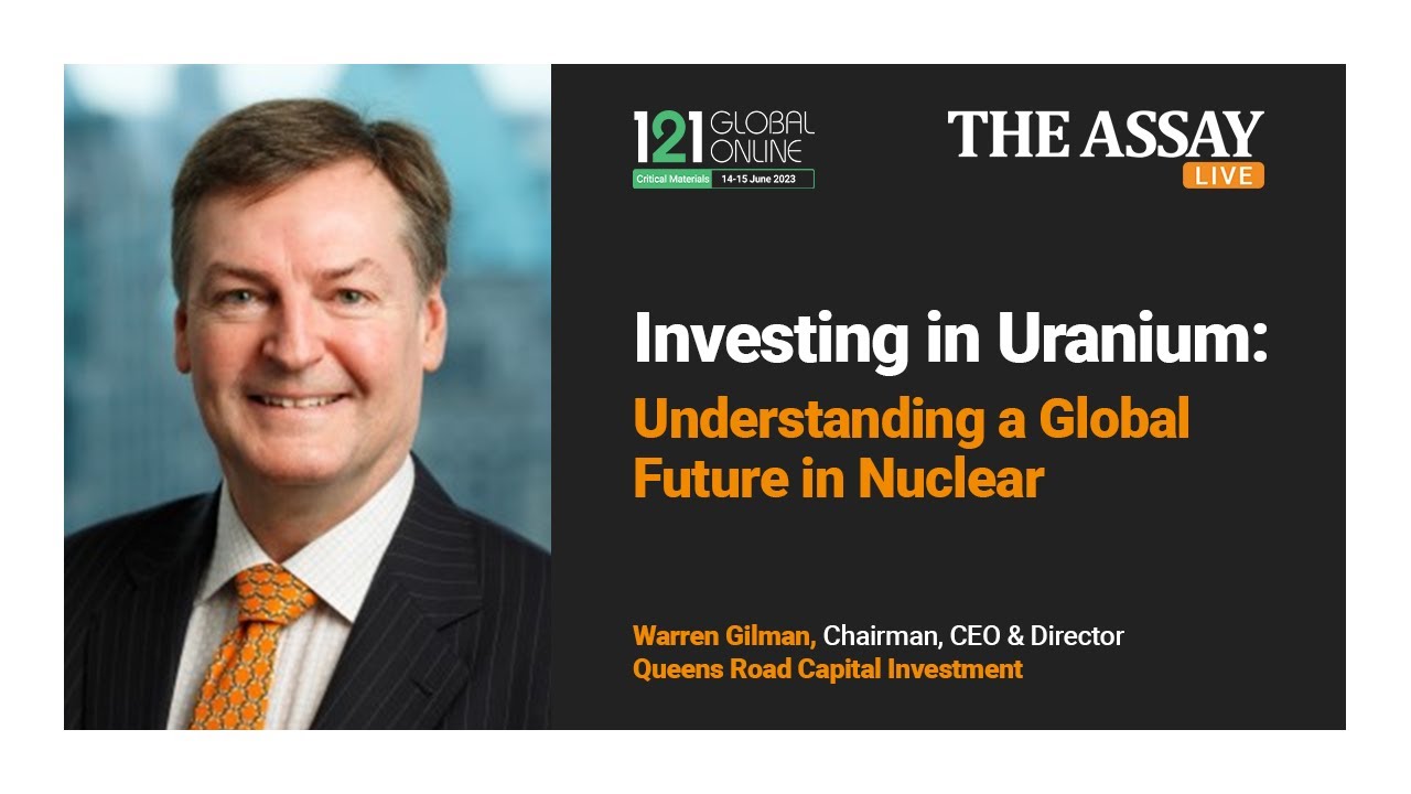 Investing in Uranium - Understanding a Global Future in Nuclear