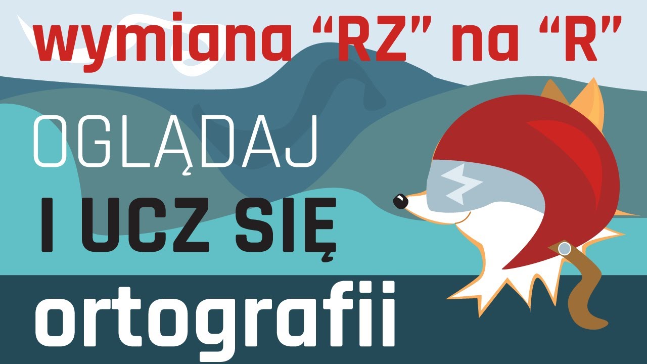 ORTOGRAFIA NA WESOŁO - wymiana "rz" na "r" - NAUKA SAMA WCHODZI DO GŁOWY!