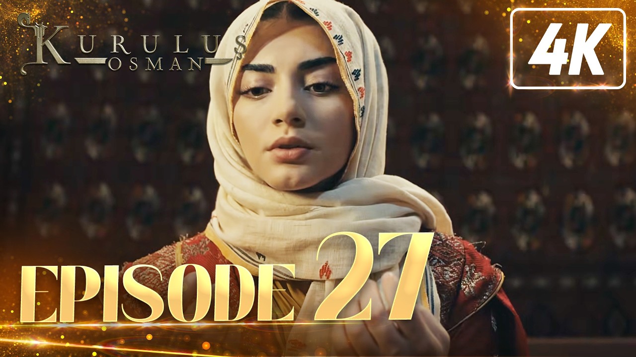 Kurulus Osman Urdu | Season 3 - Episode 27 | 4K