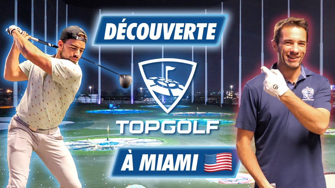 DECOUVERTE DU TOP GOLF DE MIAMI !