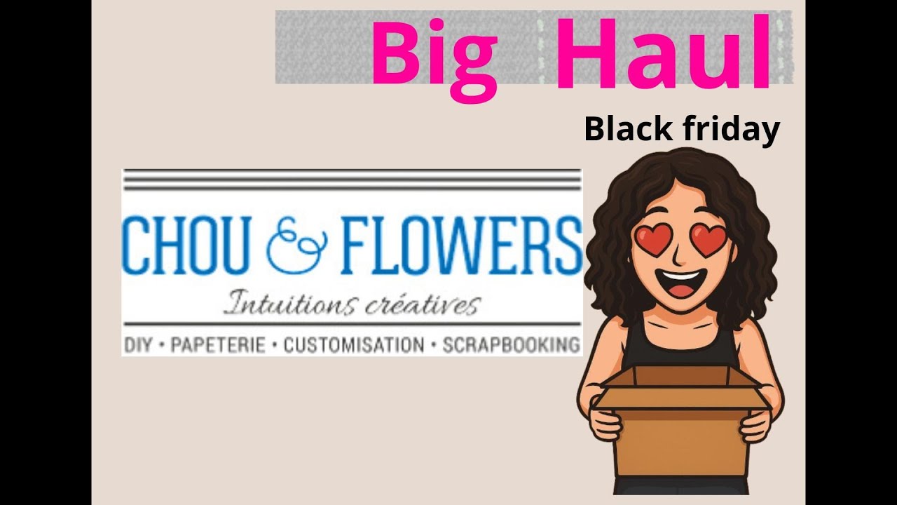 Big Haul Chou & Flowers