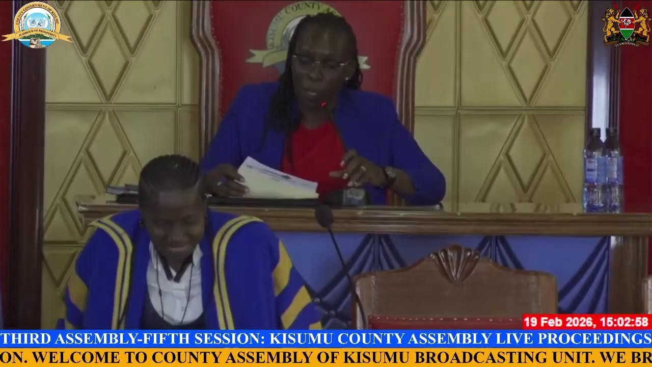 KISUMU COUNTY ASSEMBLY LIVE PROCEEDINGS OF THURSDAY 19TH FEBUARY, AT 2:30 P.M.