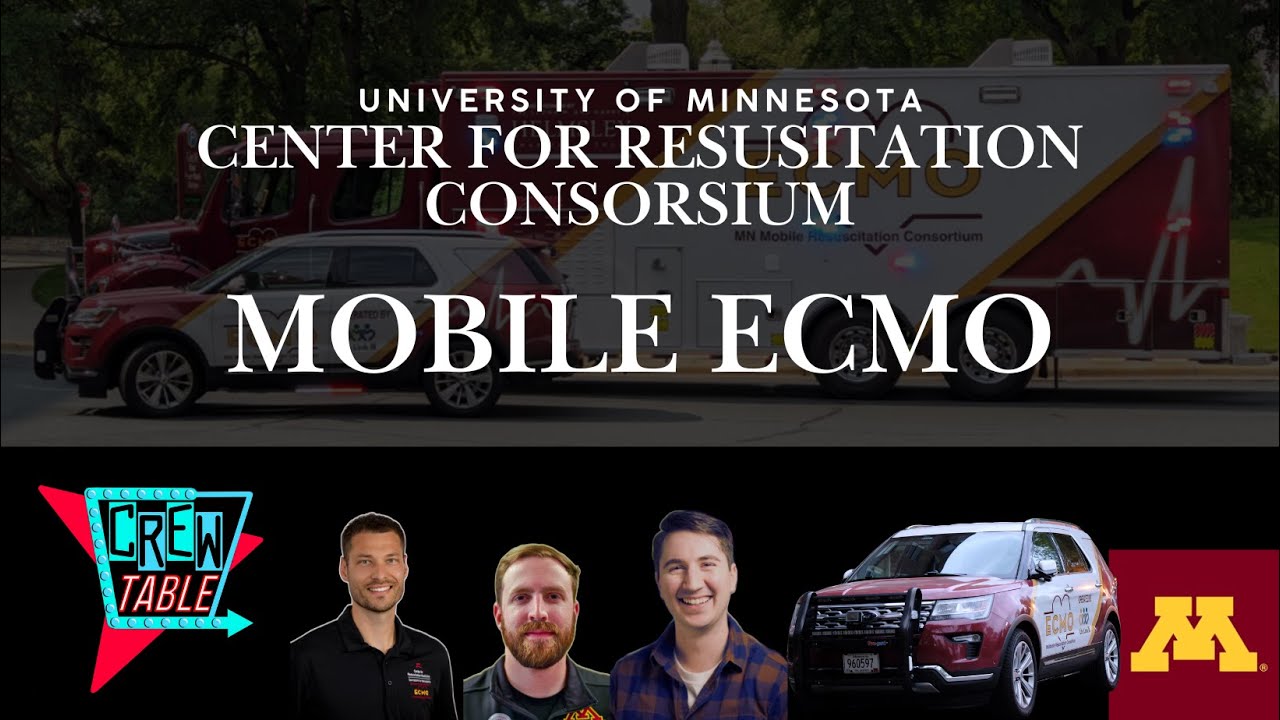 University of Minnesota Mobile Resuscitation Consortium: Mobile ECMO