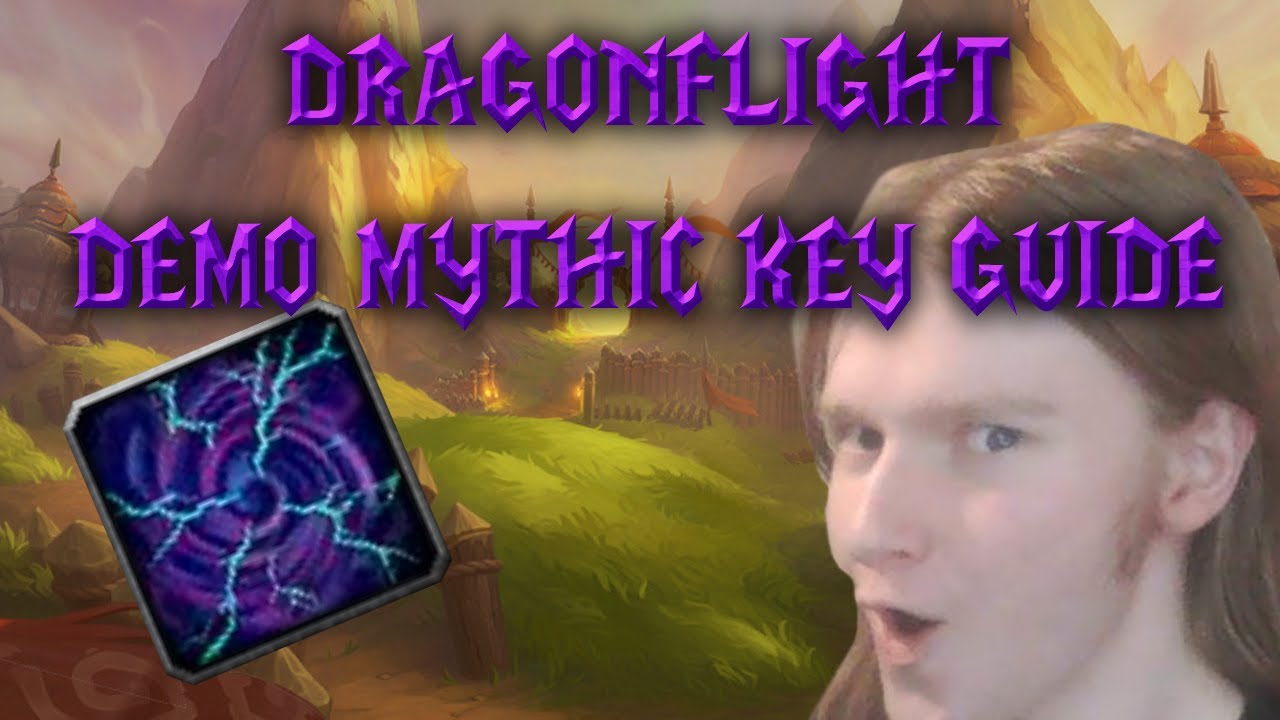 Demonology Mythic+ Guide | Dragonflight Season 1