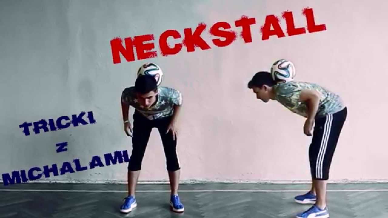 Jak zrobić #8 - Neckstall (Trzymanie piłki na karku)