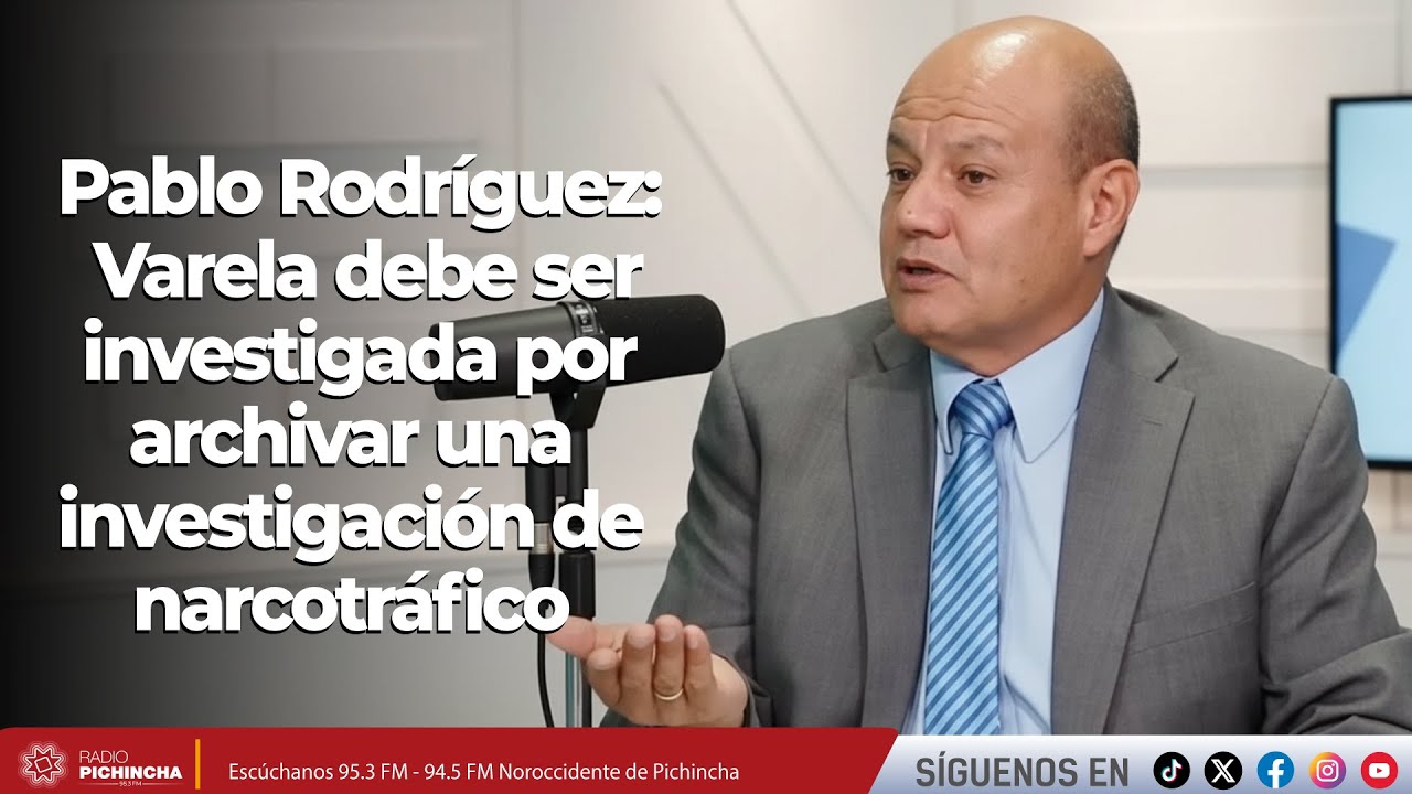 Pablo Rodríguez l Varela debe ser investigada por archivar una investigación de narcotráfico