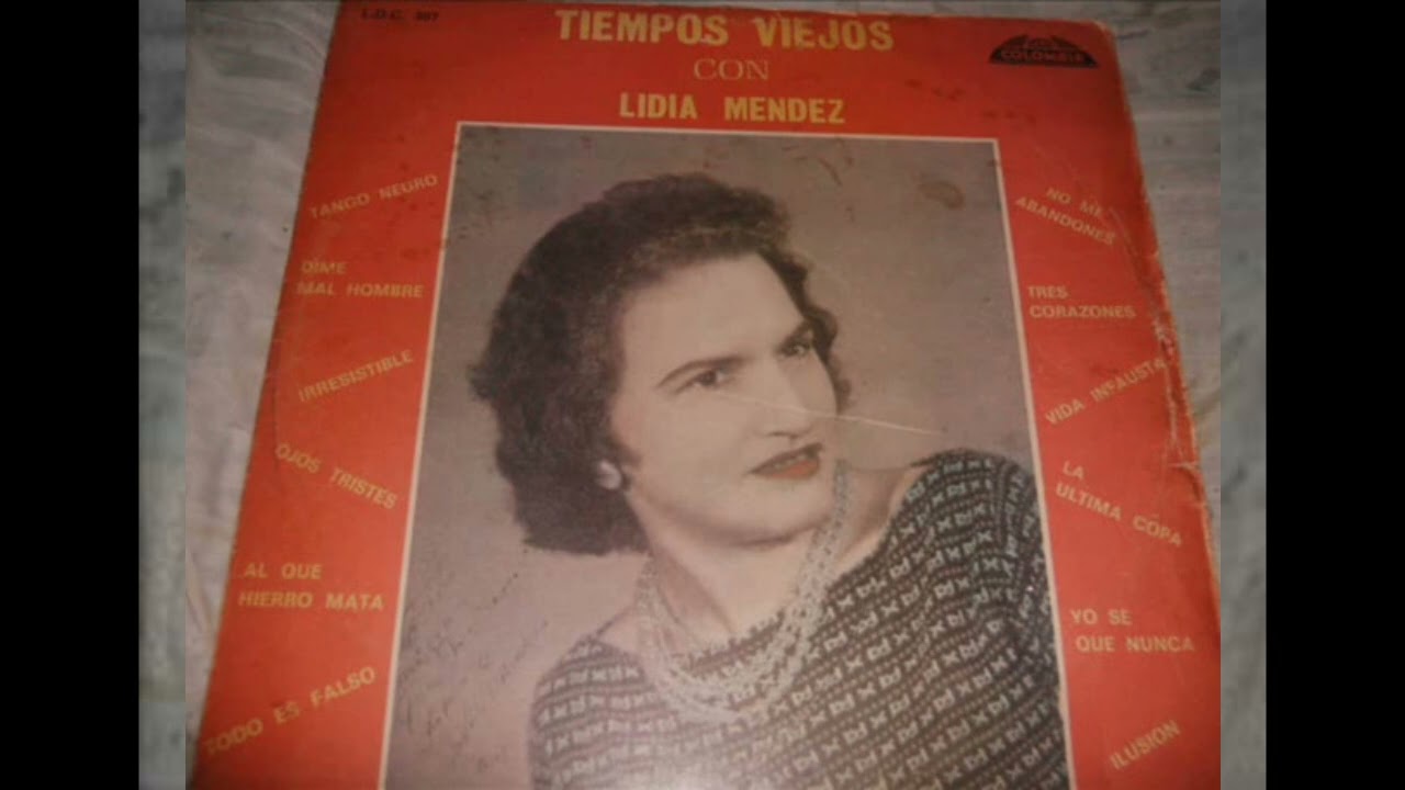 Lydia Méndez - Dime Mal Hombre