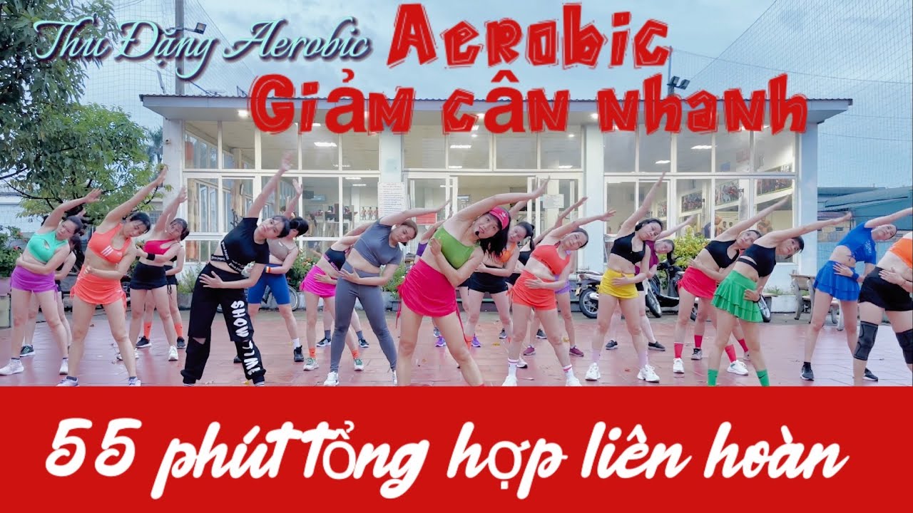 55 phút nhảy AEROBIC tổng hợp liên hoàn /giảm cân CẤP TỐC tại nhà/109/ Thu Đặng Aerobic