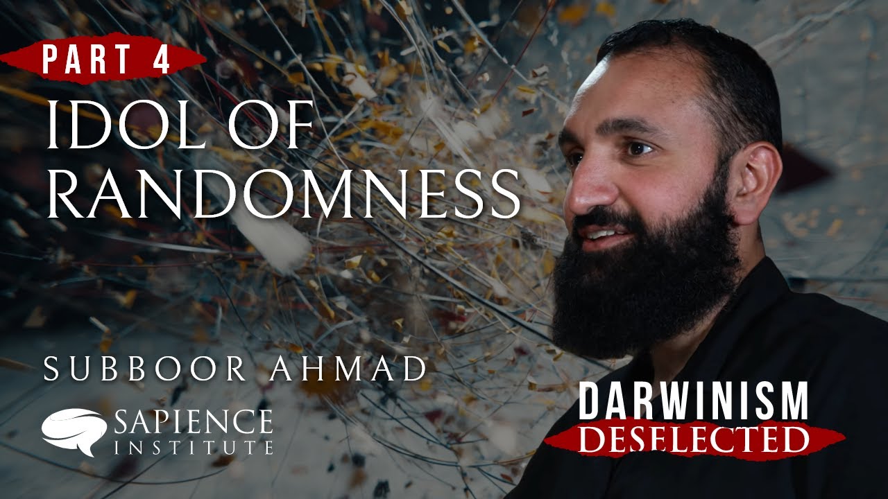 Darwinism Deselected -  Part 4: Idol of Randomness