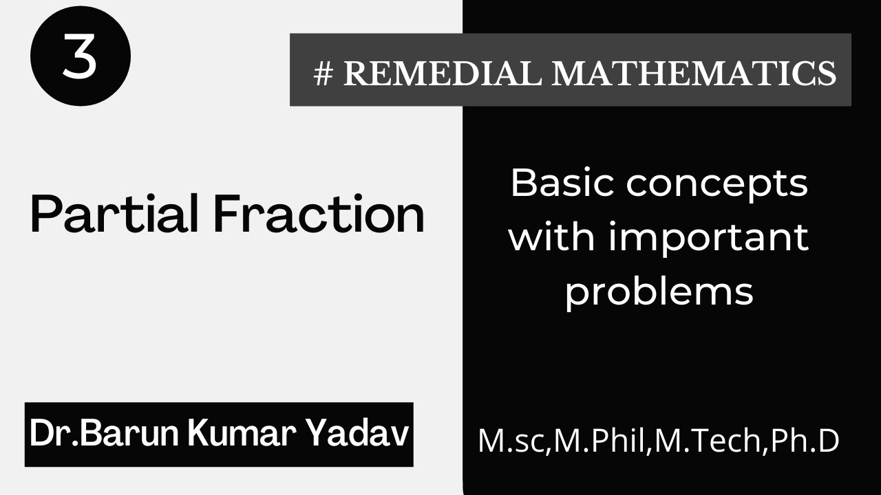 Partial fraction | Remedial Mathematics | Part 3 | #barunmaths #Partialfraction