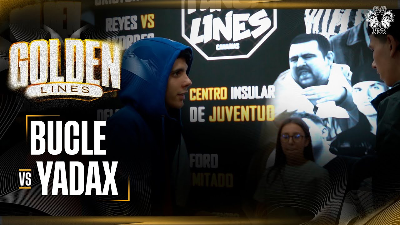 BUCLE VS YADAX BATALLA ESCRITA GOLDEN LINES DRAFT CANARIAS 2025