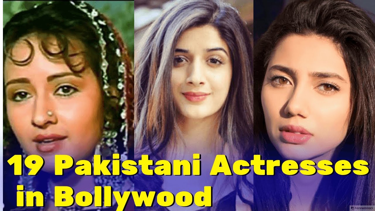 19 Most Beautiful Pakistani Actresses who Acted in Indian Films