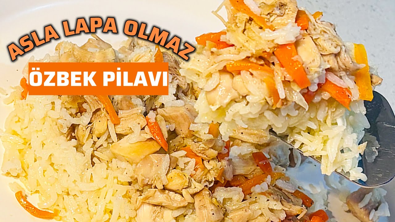 Tavuklu Özbek Pilavı Tarifi | Tane Tane, Asla Lapa Olmaz