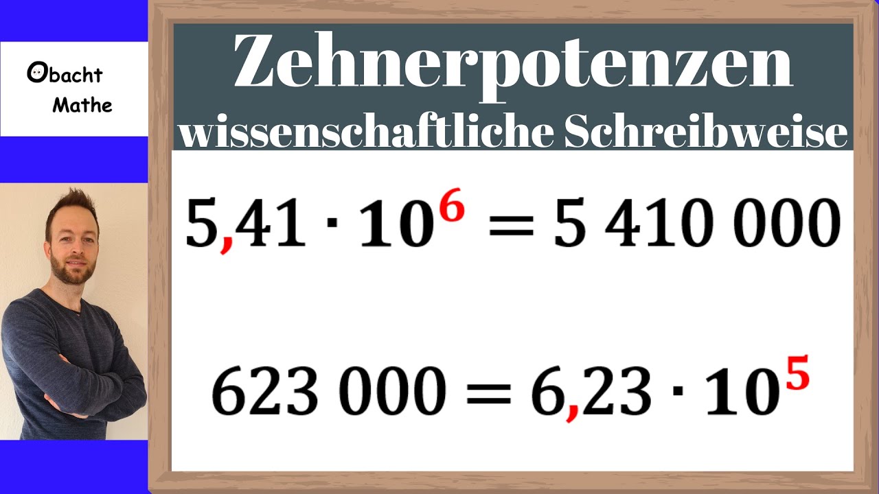 Zehnerpotenzen und wissenschaftliche Schreibweise | ganz einfach erklärt | Potenzen | ObachtMathe