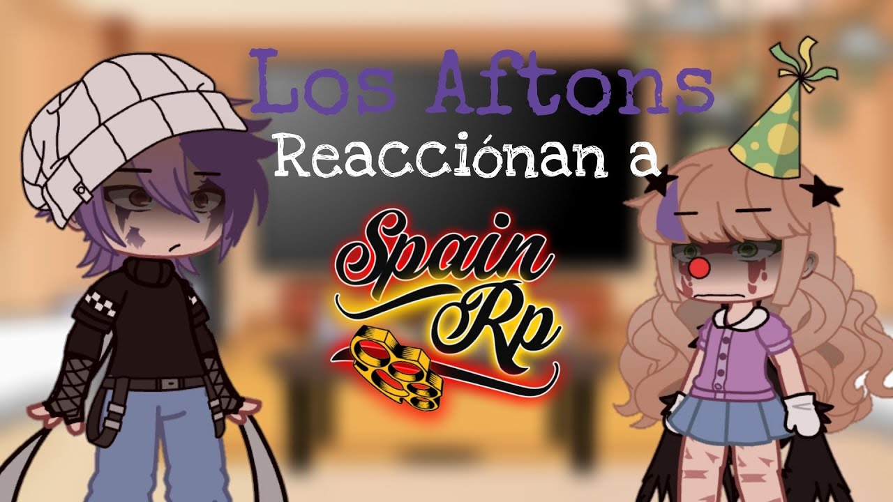 Los Aftons reaccionan a Spainrp/parte 1/6