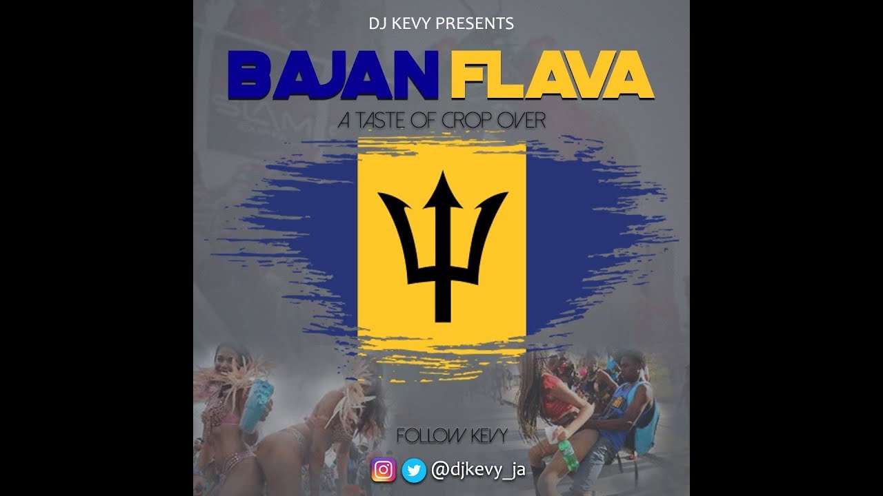 CROP OVER 2019 BARBADOS SOCA MIX: BAJAN FALVA 2019