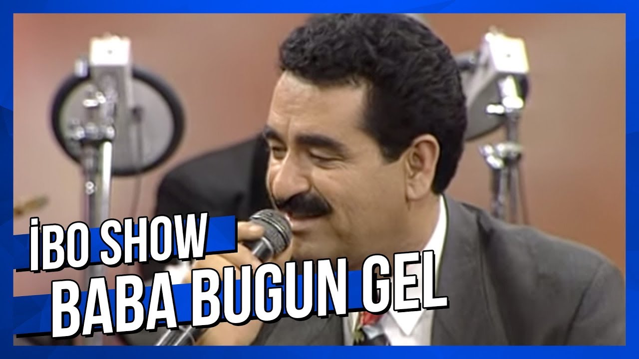 Baba Bugün Gel Beni Bir Hal Eyle - İbrahim Tatlıses & Abdullah Yüce & Mustafa Keser