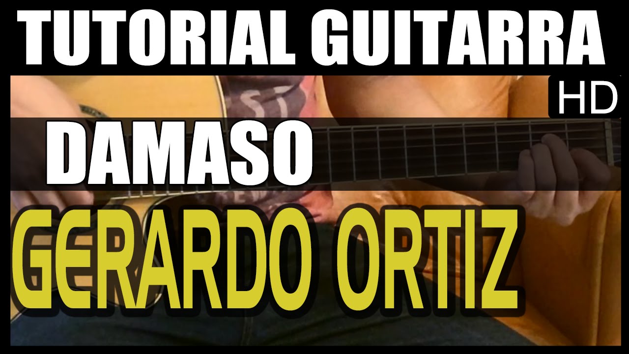 Como tocar - Damaso de Gerardo Ortiz - Tutorial Guitarra (HD)