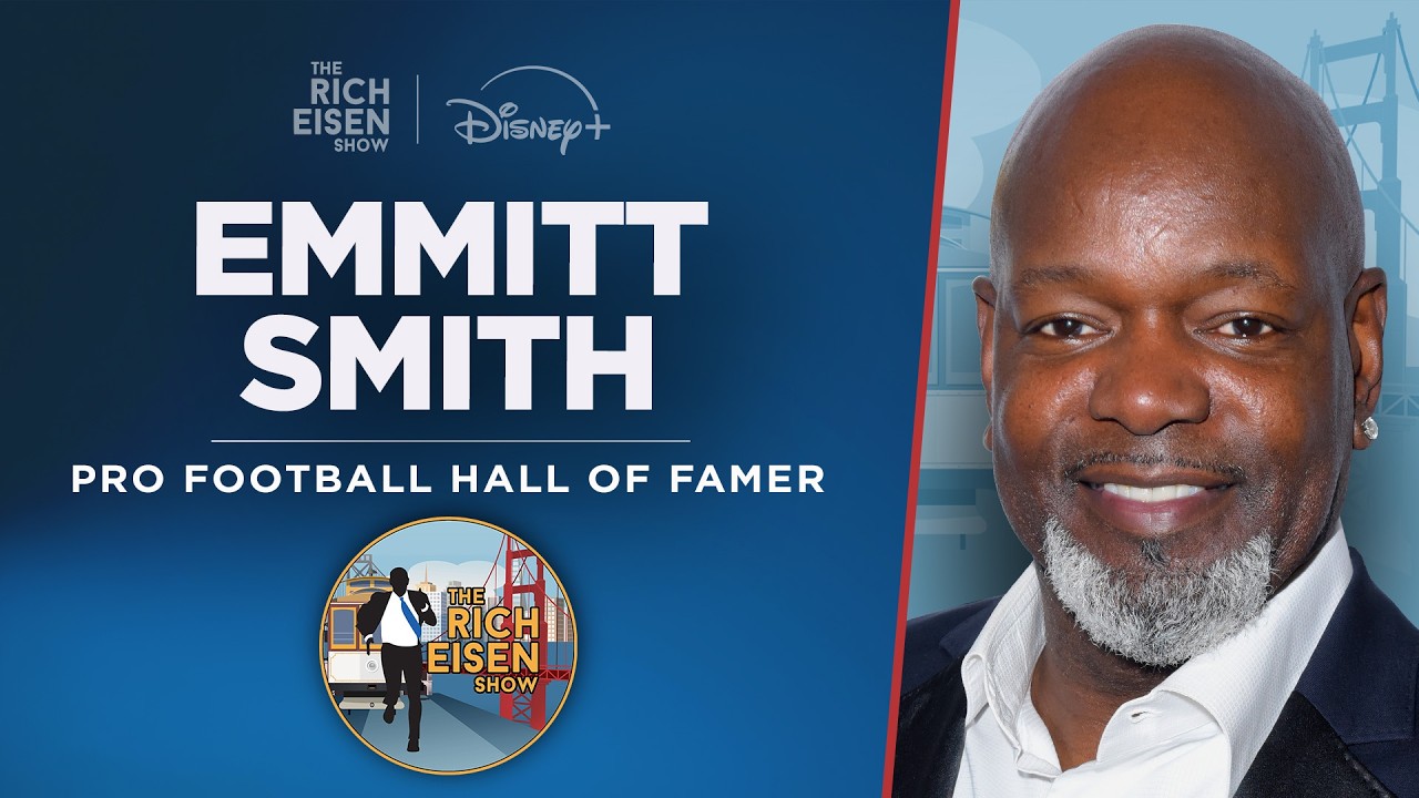 Hall of Famer Emmitt Smith Talks Super Bowl LX, Belichick & More with Rich Eisen | Full Interview