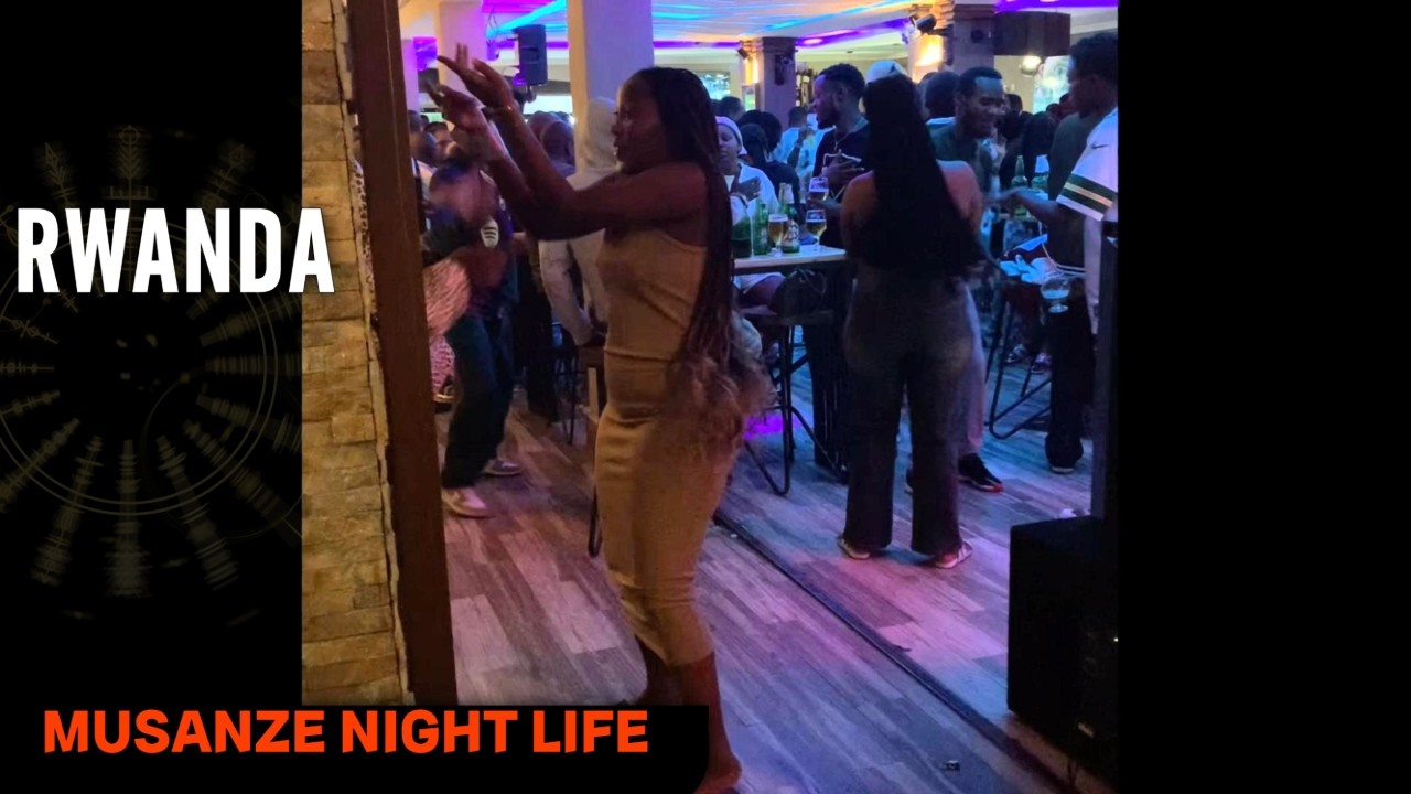 WRONG ROUTE IN MUSANZE-RWANDA!!! CRAZY NIGHT LIFE 
