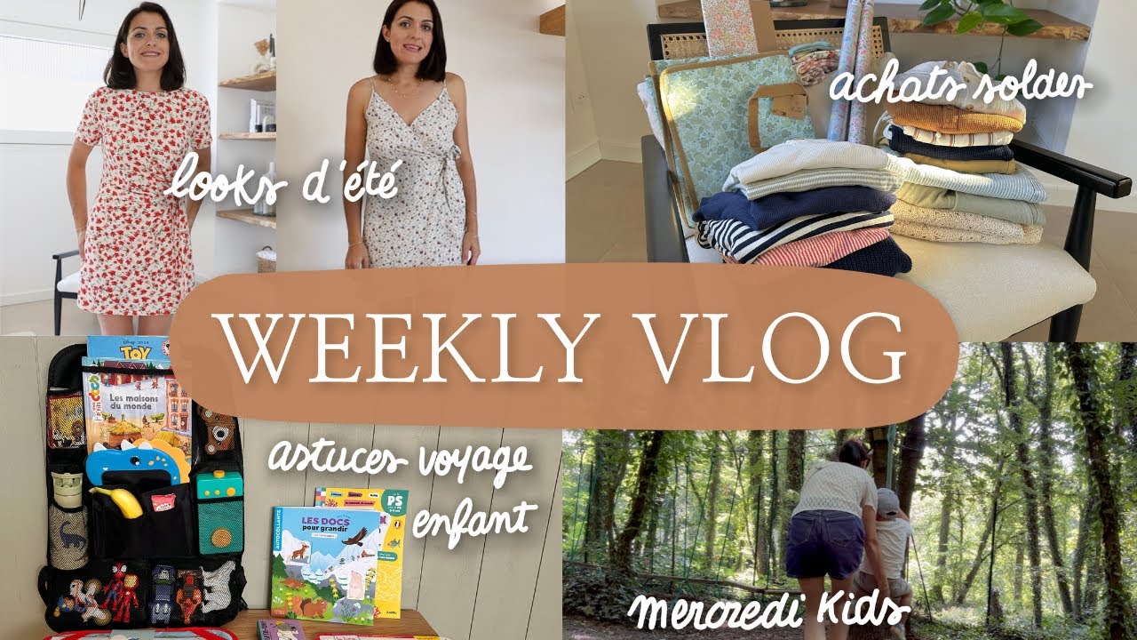 Astuces voyage enfant, haul soldes + annonce - 1 semaine avec moi