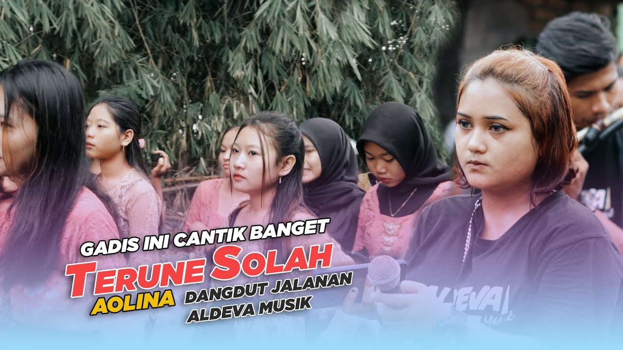 SASAK TERUNE SOLAH AOLINA BIKIN KITA TERPESONA KE GADIS CANTIK | DANGDUT JALANAN ALDEVA MUSIK