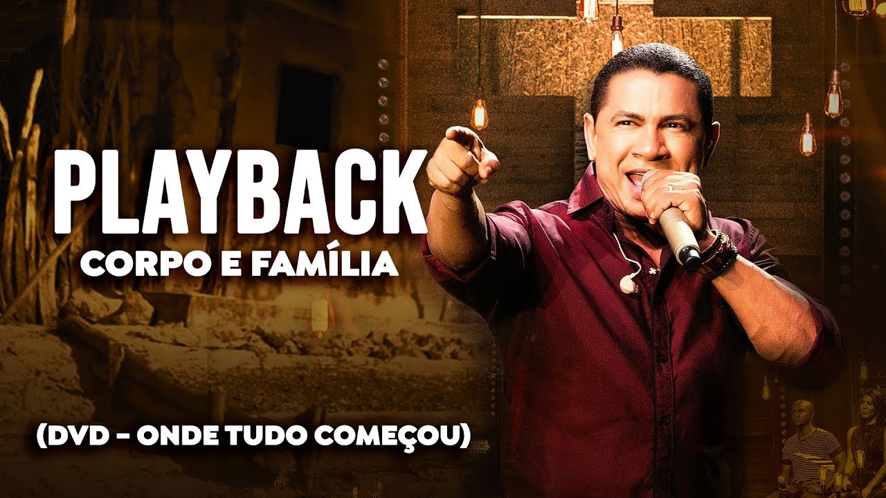 PLAYBACK - CORPO E FAMÍLIA - Louvor Aliança