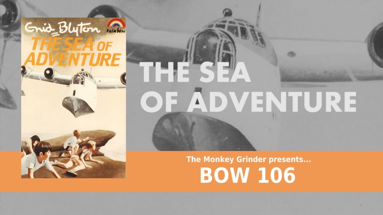 The Sea of Adventure - Enid Blyton - Adapted by Edward Kelsey (1983 Dramatisation BOW106)
