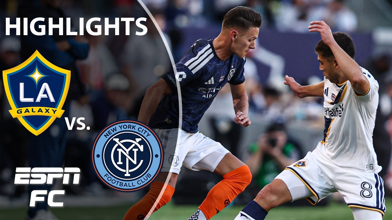 LA Galaxy vs. NYCFC | MLS Highlights | ESPN FC