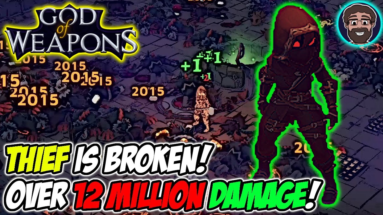 Thief is BROKEN! One Weapon - Insane 56,000 DPS! | God of Weapons
