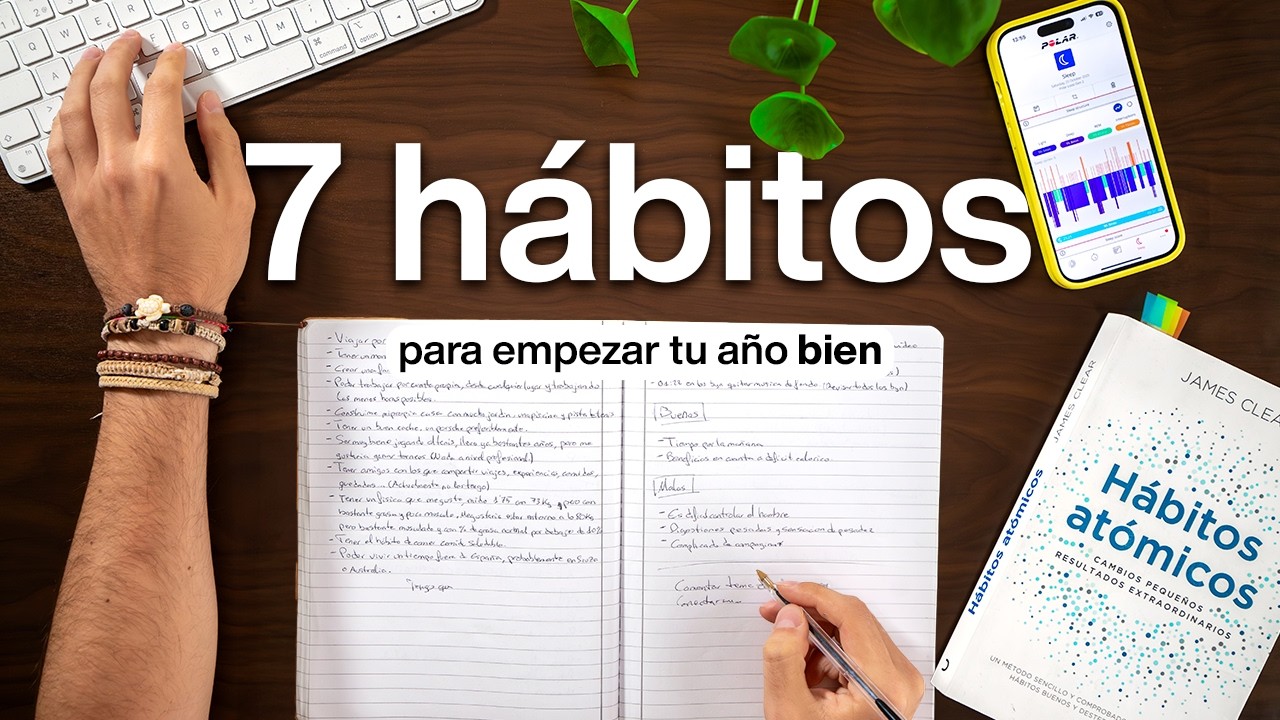 C&oacute;mo hacer de 2026 tu mejor a&ntilde;o (7 H&aacute;bitos Clave)