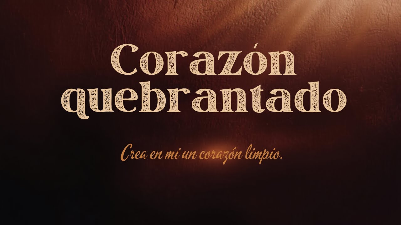 @Corazon Quebrantado@#Transformación#transformación#