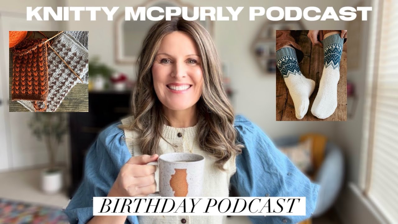Knitty McPurly Podcast: Knitting Controversies, State Mugs and a Birthday